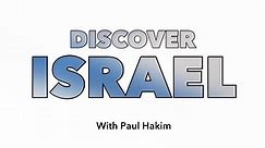 DISCOVER ISRAEL - EPISODE #1