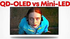 QD-OLED vs Mini-LED: The Wrong Choice