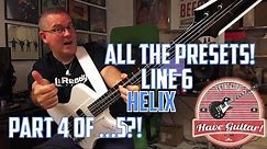 Line 6 Helix Native - All the presets (4 of ... 5!)