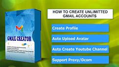 Gmail register bot - Bulk gmail creator software available _ Create unlimited gmail accounts