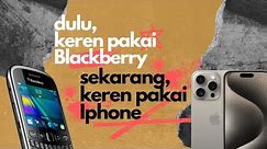 Mengenang Blackberry yang akhirnya digilas Iphone dan Android