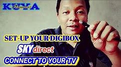 HOW TO CONNECT SKY DIRECT DIGIBOX TO YOUR TV|SKY DIRECT CABLE INSTALLATION | Kuya JTechnology