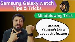 Samsung galaxy watch 4 Tips & Tricks | Samsung galaxy watch tips & tricks @SamsungIndia