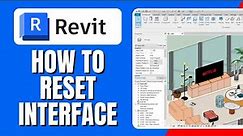 How to Reset User Interface in Revit