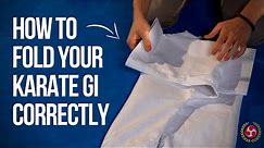 How To Fold Your Karate Gi Correctly
