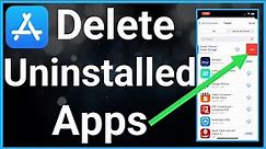 How To Remove Uninstalled Apps From App Store