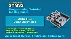 STM32 for Beginners | Using Arrays to Organize GPIO Pin Numbers