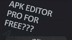 How to get APK editor pro for free!