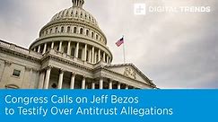Congress Calls on Jeff Bezos to Testify Over Antitrust Allegations