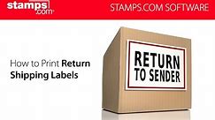 Stamps.com - How to Print Return Shipping Labels