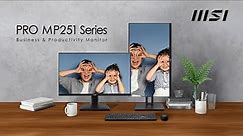 PRO MP251 Series - The World's First 100Hz EyesErgo 24.5-inch Monitor | MSI