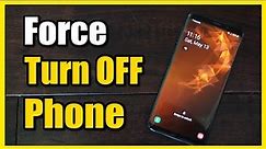 How to Force Turn OFF Frozen Android Phone (Fast Tutorial)