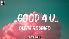 Olivia Rodrigo - ..good 4 u..(Lyrics) | Mark Ronson, The Chainsmokers,... Mix Lyrics
