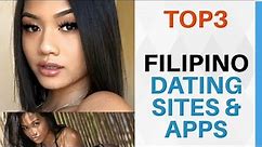 🤩 TOP3 Filipino Dating Sites & Apps