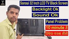 Sansui Led TV Display Problem | Backlight ok | Sound ok | Led tv me Display Kaise Repair Kare