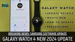Samsung Pushing New Watch 4 Update: What's Inside? Full Tutorial
