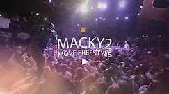 Macky 2 - Move Freestyle #throwback