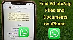How to Find WhatsApp Documents in iPhone in iOS i7