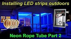 An Outdoor LED Installation with Neon Rope Tube