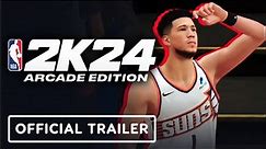 NBA 2K24: Arcade Edition | Official Gameplay Trailer