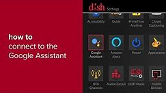 How to Connect Your DISH Receiver to the Google Assistant