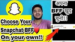 How to get heart emoji in front of your friends name | How to make Snapchat BFF on your own |