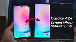 Samsung Galaxy A24: How to Mirror Your Screen to a TV | Samsung Galaxy A12 Play on TV