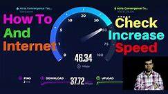 How To Check And Increase Your Internet Speed - Latest Tips || In 2018