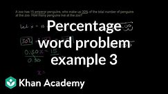 Percent word problem example 3 | Ratios, rates, and percentages | 6th grade | Khan Academy