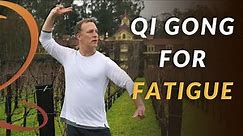 Qi Gong for Fatigue