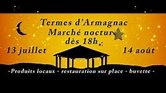 Marché nocture à Termes d'Armagnac !