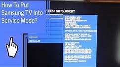 How To Put Samsung Tv Into Service Mode?