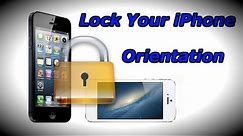 How To Lock iPhone Screen Orientation - Portrait Lock