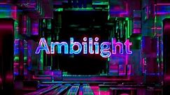 Ambilight 4K HDR Test by Philips
