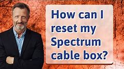 How can I reset my Spectrum cable box?
