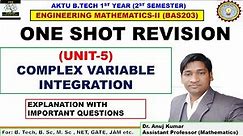 One shot Revision Engineering Mathematics-2 | UNIT 5 | Complex Variable - Integration One Shot