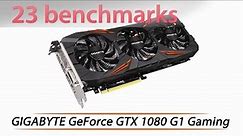 GIGABYTE GeForce GTX 1080 G1 Gaming | 23 benchmarks