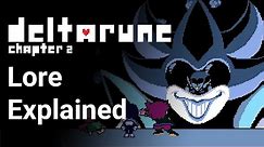 Deltarune Chapter 2: Lore Explained