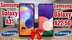Samsung Galaxy A31 vs Samsung Galaxy A22 5G | comparison and review