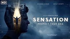 Sensation (2021) Official Trailer