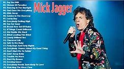 Mick Jagger Greatest Hits - Best Of Mick Jagger Full Album 2021
