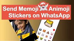 How to Send Memoji and Animoji as WhatsApp Stickers