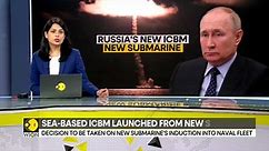 Russia: Sea-based ICBM launched from new submarine