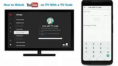 How to Watch YouTube on TV With a TV Code (10 Simple Steps Guide)