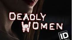 Deadly Women: Season 12 Episode 2 Kiss Then Kill
