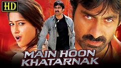 Main Hoon Khatarnak (HD) Hindi Dubbed Action Movie | Ravi Teja, Ileana D'Cruz, Prakash Raj