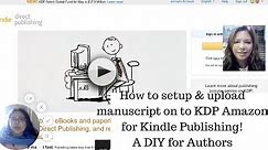How to set up and upload manuscript on KDP Amazon for Kindle for authors