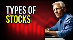 Understanding Different Types of Stocks: Common Stocks vs Preferred Stocks