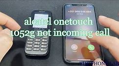 Why am I unable to receive incoming calls on Alcatel OneTouch 1052g Phone?