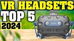 TOP 5: Best VR Headset 2024